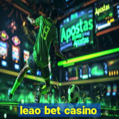 leao bet casino